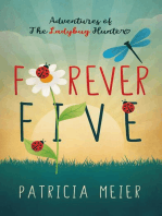 Forever Five: Adventures of The Ladybug Hunter