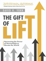 The Gift of Lift: Harnessing the Power of Stewardship to Elevate the World