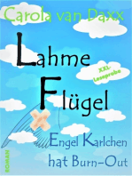 Lahme Flügel: Engel Karlchen hat Burn-Out (XXL Leseprobe)