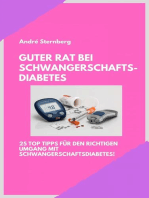 Guter Rat bei Schwangerschaftsdiabetes: 25 Top Tipps für den richtigen Umgang mit Schwangerschaftsdiabetes