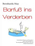 Barfuß ins Verderben