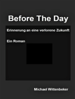 Before The Day: Erinnerung an eine verlorene Zukunft