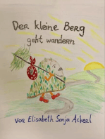 Der kleine Berg geht wandern