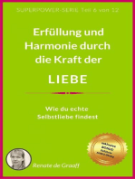 LIEBE - Erfüllung & Harmonie: Wie du echte Selbstliebe findest