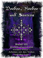 Voodoo, Hoodoo & Santería – Band 3 Hoodoo Theorie und Voodoo-Praxis – Arbeiten mit den Vodun und den Loas