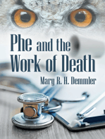 Phe and the Work of Death