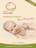 New Baby 101 - A Midwife's Guide for New Parents: Third Edition