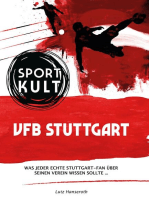 VFB Stuttgart - Fußballkult: Was jeder echte VFB-Fan über seinen Verein wissen sollte…