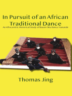 In Pursuit of an African Traditional Dance: An Afrocentric Historical Study of Buum Oku Dance Yaounde
