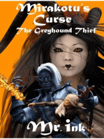 Mirakotu's Curse: The Greyhound Thief: (An epic fantasy adventure story by Mr. ink)