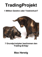 TradingProjekt: 1 Million Gewinn oder Totalverlust? 7 Grundprinzipien bestimmen den Trading-Erfolg!