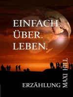 EINFACH. ÜBER. LEBEN.: Neufassund von: Maxi Hill * AFRIKA - IM Auftrag der Geier