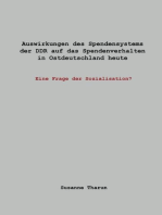 Auswirkungen des Spendensystems der DDR auf das Spendenverhalten in Ostdeutschland heute -: Eine Frage der Sozialisation?