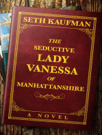 The Seductive Lady Vanessa of Manhattanshire: A Novel