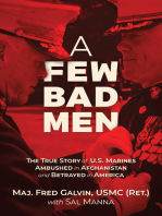 A Few Bad Men: The True Story of U.S. Marines Ambushed in Afghanistan and Betrayed in America