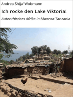 Ich rocke den Lake Viktoria!: Autenthisches Afrika in Mwanza Tanzania