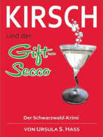 Kirsch und der Gift-Secco: Der Schwarzwaldkrimi