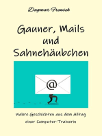 Gauner, Mails und Sahnehäubchen: Wahre Geschichten aus dem Leben einer Computer-Trainerin