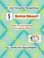 Super drauf