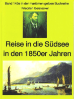 Friedrich Gerstecker: Reise in die Südsee: Band 143 in der maritimen gelben Buchreihe