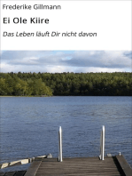 Ei Ole Kiire: Das Leben läuft Dir nicht davon