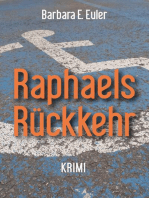 Raphaels Rückkehr: Krimi