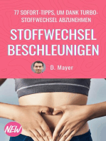 Stoffwechsel beschleunigen - 77 effektive Wege, um den Stoffwechsel anzuregen und die Fettverbrennung anzukurbeln: Wege zum Turbo-Stoffwechsel