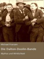 Die Dalton-Doolin-Bande: Mythos und Wirklichkeit