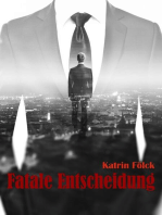 Fatale Entscheidung