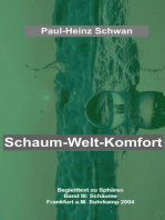 Schaum-Welt-Komfort: Begleittext zu Peter Sloterdijk Sphären Band III: Schäume Frankfurt a.M. Suhrkamp 2004