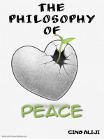 The Philosphy of Peace: How to achieve lasting peace on Earth and why it is necessary