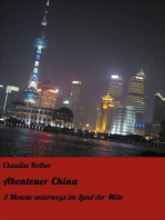 Abenteuer China: 3 Monate unterwegs im Land der Mitte