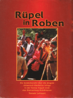 Rüpel in Roben: Ein Insiderbericht über die jüngste chinesisch-tibetische Intrige in der Karma Kagyü Linie des Diamantweg-Buddhismus