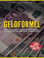 Geldformel: Wie du 300% raketenschnell finanziellen Erfolg erreichst! Geheime Formel deckt auf