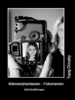 Männerphantasien - Fotomanien: Acht Erzählungen