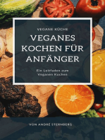 Veganes Kochen für Anfänger: Der Leitfaden zum Veganen Kochen