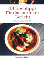 101 Kochtipps für das perfekte Gericht Ausgabe 2020: Kochen wie ein Profi