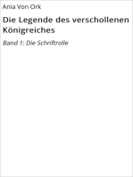 Die Legende des verschollenen Königreiches