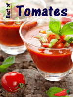 Best of Tomates: 100 recettes avec les rouges fruités légumes d'été