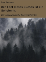 Der Titel dieses Buches ist ein Geheimnis