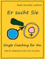 Single Coaching für Ihn: Tipps für erfolgreiches Finden Ihrer Traumfrau