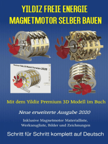 Yildiz Freie Energie Magnetmotor selber bauen: Mit dem Yildiz Premium 3D Modell im Buch