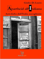 Apartheid all'italiana: Anti-fiaba dell'Italia accogliente