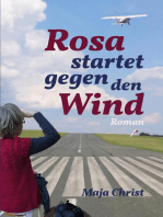 Rosa startet gegen den Wind