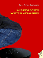 Aus dem bösen Wirtschaftsleben