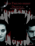 Mein Freund heisst Dracula: Das Leben unter Vampiren