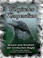 Magisches Kompendium – Wissen und Weisheit der nordischen Magie: Von Seiðr, Galðr, Spådom, Völventum, Godentum und Útiseta