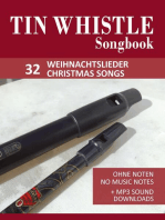 Tin Whistle / Penny Whistle Songbook - 32 Weihnachtslieder / Christmas songs: Ohne Noten - no music notes + MP3-Sound Downloads