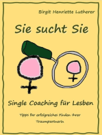 Single Coaching für Lesben: Tipps für erfolgreiches Finden Ihrer Traumpartnerin