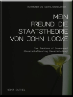 MEIN FREUND DIE STAATSTHEORIE VON JOHN LOCKE: TWO TREATISES OF GOVERNMENT (GESELLSCHAFTSVERTRAG  GEWALTENTEILUNG)